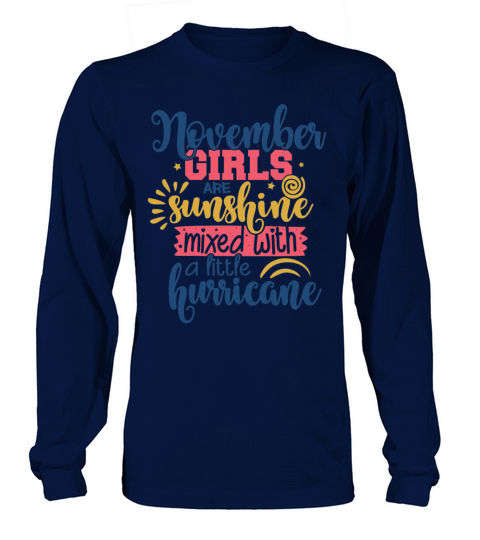 November Birthday Girl Sunshine And Hurricane Women's Long Sleeve