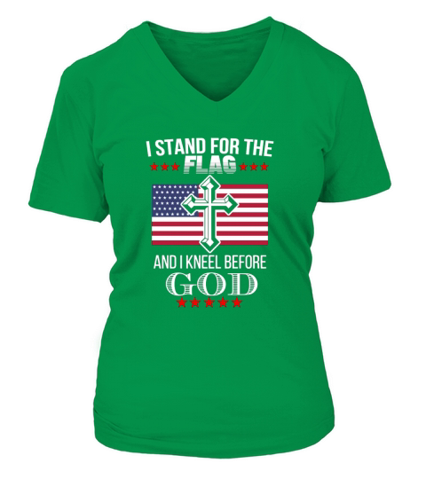 I stand for the American flag and I knell before God V-neck T-Shirt Woman