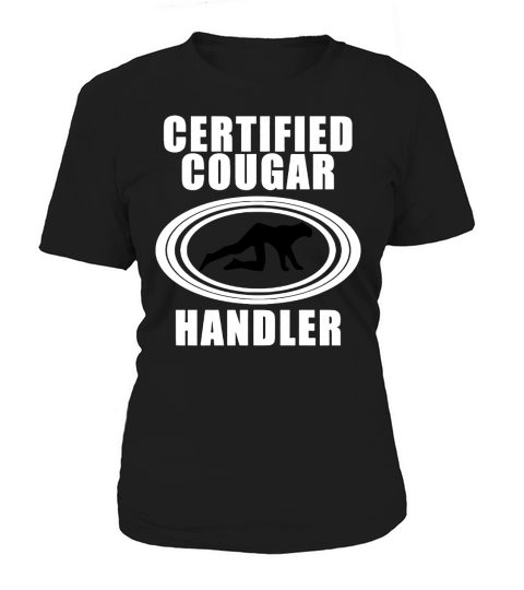 Certified Cougar Handler T-Shirt Women's T-Shirt