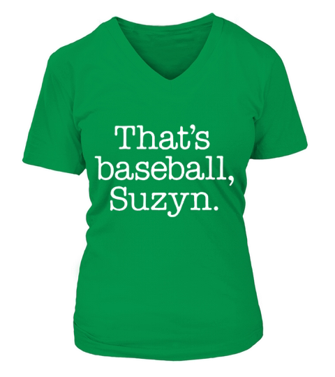 Thats baseball suzyn V-neck T-Shirt Woman