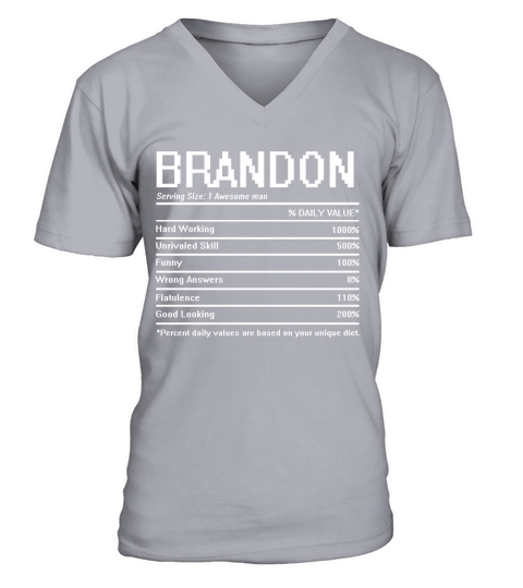 Brandon Name Nutrition Funny Birthday V-Neck T-shirt