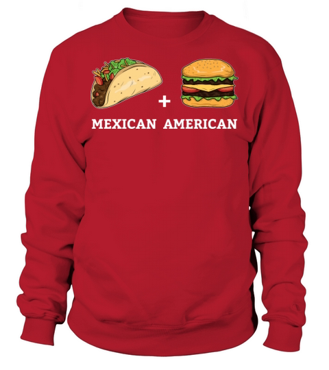 Taxo and Burger Design for Mexican American Men's Sweatshirt