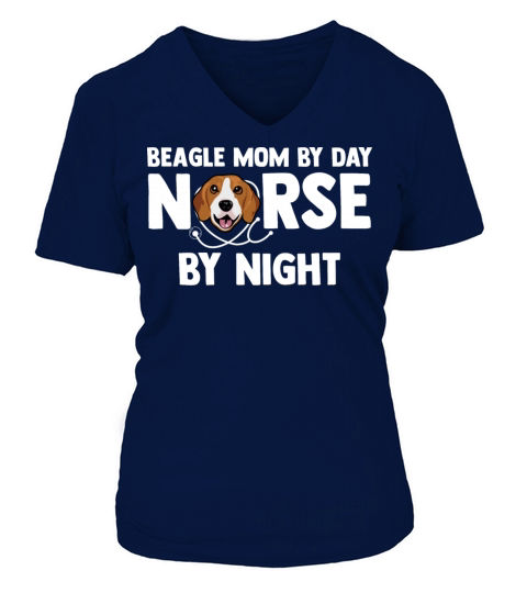 Beagle Mom By Day Nurse By Night Puppy Dog Pet Women's V-Neck T-shirt