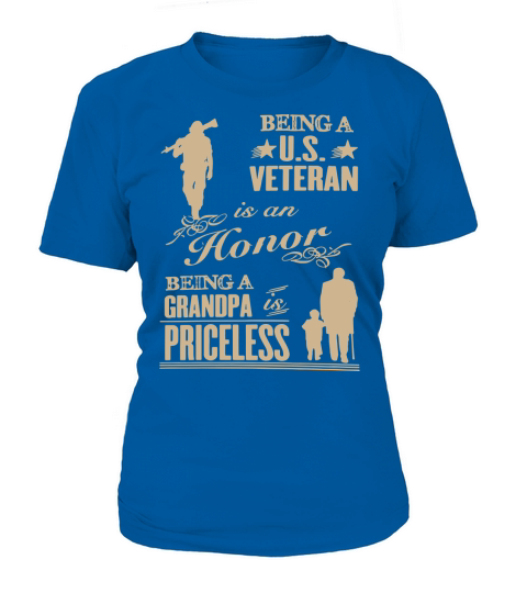 Being a US Veteran is an Honor Being a Grandpa is priceless T-Shirt Woman