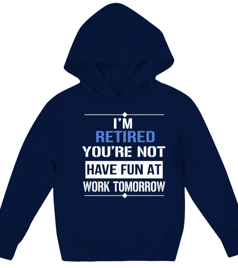 Retired T-Shirt For Grandparents. Gift Ideas From Grandkids Kids Hoodie