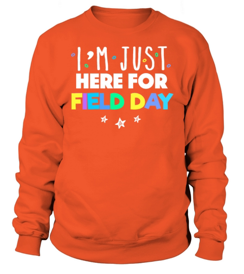 Im Just Here For Field Day Women's Sweatshirt
