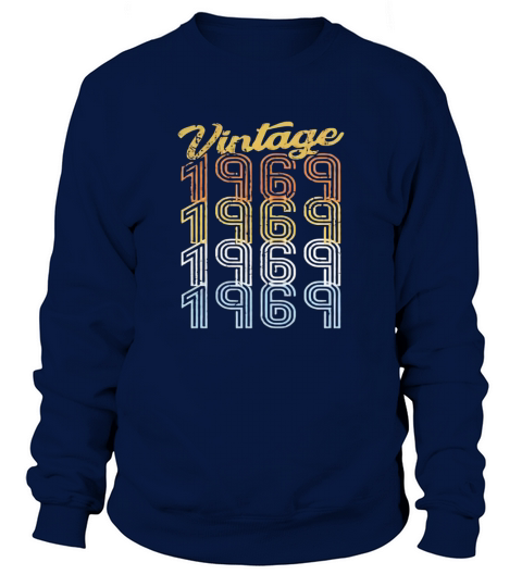 Vintage Born In 1969 Frontside Sweatshirt Unisex