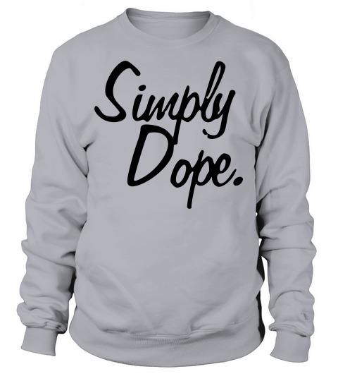 Simply Dope Women's Sweatshirt