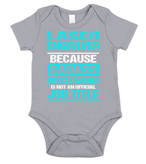 LASER ENGRAVER is not an official job title Short Sleeve Baby One-Piece