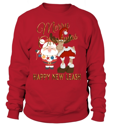 funny saying Merry Christmas and happy new leash Women's Sweatshirt