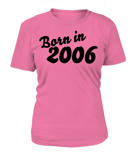Born in 2006 Women's T-Shirt