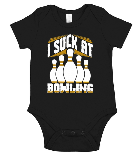I Suck at Bowling Funny Short Sleeve Baby One-Piece