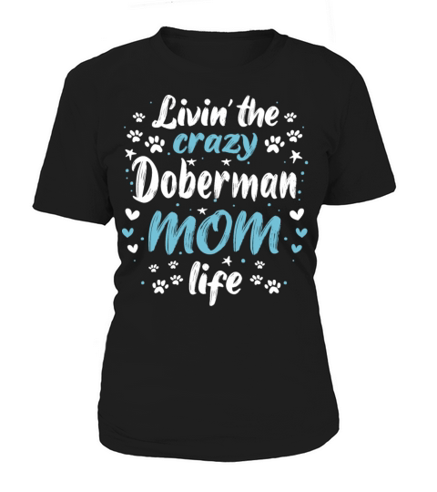 Doberman Enthusiasts Quotes Sayings Cute Funny Pun Women's T-Shirt