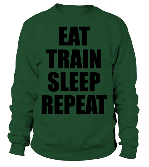 Eat train sleep repeat Women's Sweatshirt