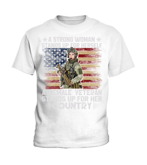 A strong woman stands up for her serself a female veteran stands up for her country Kids T-Shirt