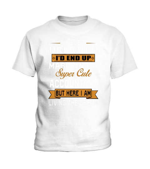 ACCOUNTANT WIFE SUPER CUTE Kids T-Shirt