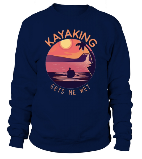 Sloth Kayak Team We Will Get There When We Get The Women's Sweatshirt