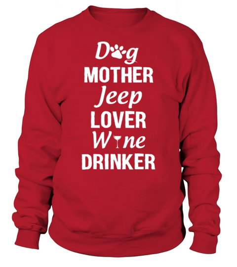 Dog mother jeep lover wine drinker Men's Sweatshirt