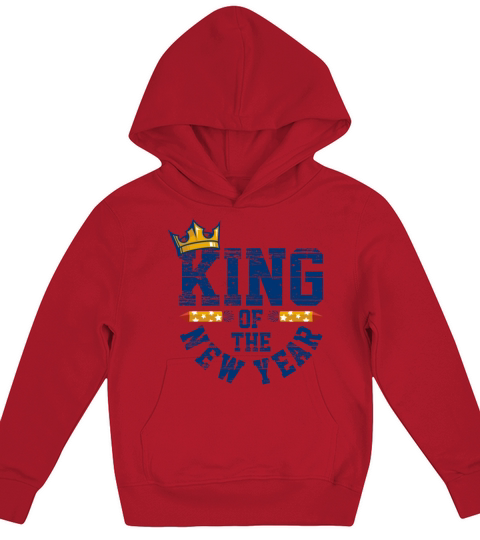 King of the New Year fireworks Happy New Years Kids Hoodie