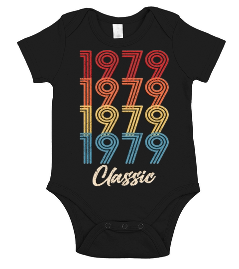 1979 Classic Vintage 1979 Gift Men Women Born Made Short Sleeve Baby One-Piece