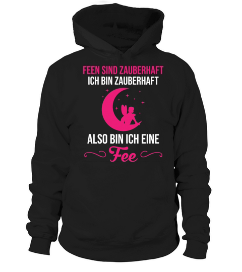 Fairy Magic Fairy Funny Quote Women Girls Gift Hoodie Unisex