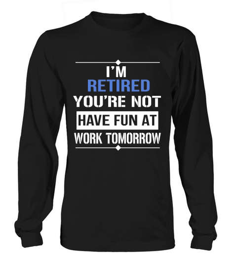 Retired T-Shirt For Grandparents. Gift Ideas From Grandkids Long sleeved Unisex