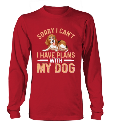 SORRY I CANT I HAVE PLANS WITH MY DOG Essential Men's Long Sleeve