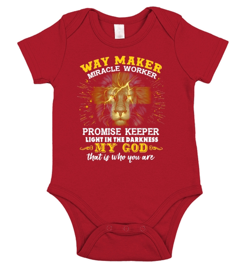 Lion Way Maker Miracle Worker Promise Keeper Light In The Darkness My God That Is Who You Are Short Sleeve Baby One-Piece