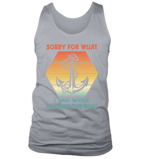 Vintage Retro Sorry For What I Said While Docking Men's Tank Top