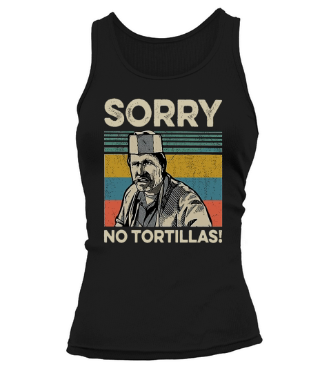 sorry no tortillas Tank top Woman