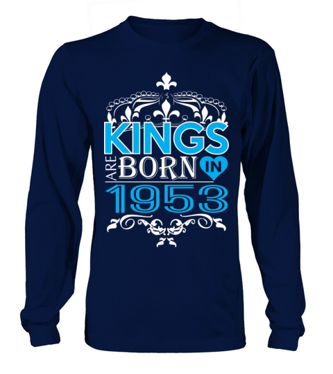 Kings Are Born In 1953 Happy Fathers Day Women's Long Sleeve