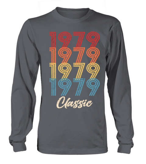 1979 Classic Vintage 1979 Gift Men Women Born Made Men's Long Sleeve