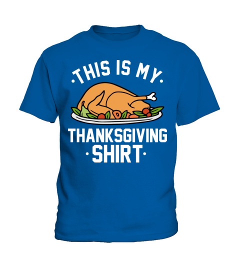 This is My Thanksgiving Shirt Kids T-Shirt
