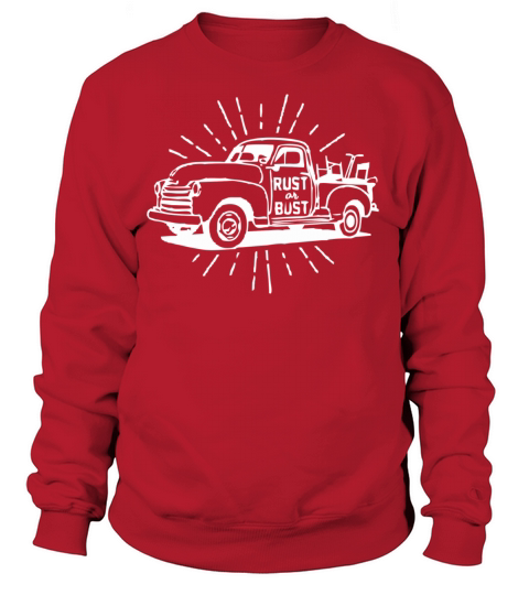 Rust or Bust Women's Sweatshirt