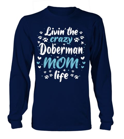 Doberman Enthusiasts Quotes Sayings Cute Funny Pun Women's Long Sleeve