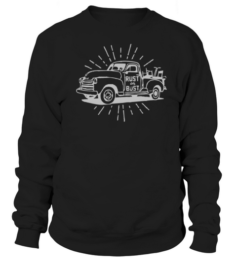 Rust or Bust Women's Sweatshirt