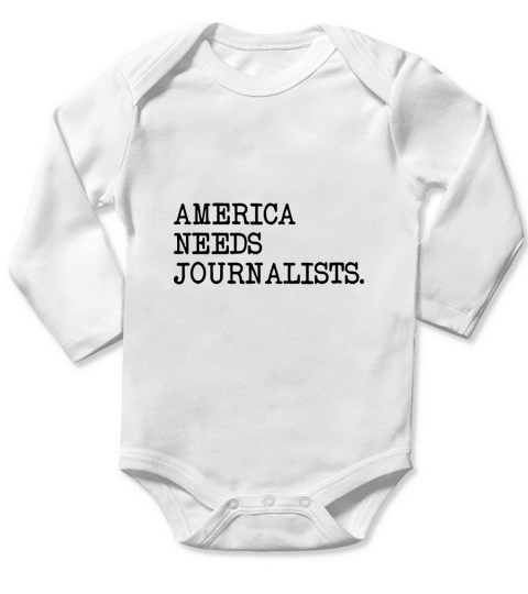 America needs journalists Long Sleeve Baby One-Piece