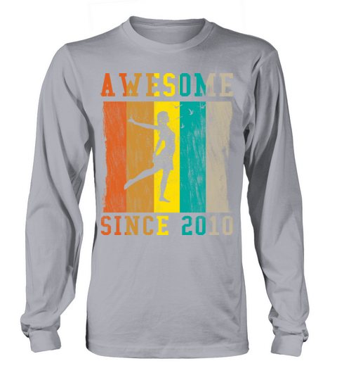 Birthday Gift Awesome Since 2010 Women's Long Sleeve