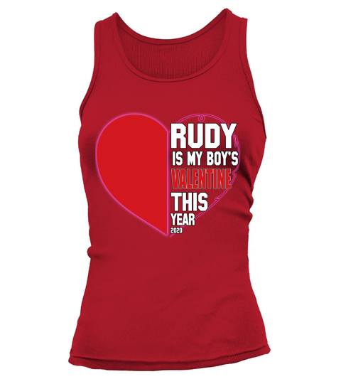 RUDY is my valentine this year Women's Tank Top