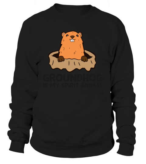 Funny Groundhog Lover Groundhog Is My Spirit Women's Sweatshirt