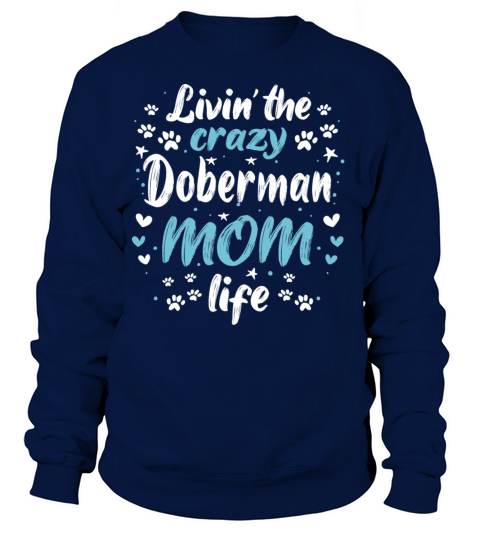 Doberman Enthusiasts Quotes Sayings Cute Funny Pun Women's Sweatshirt