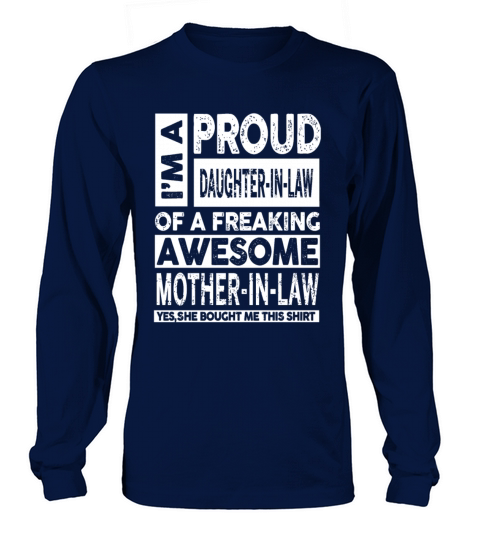 Im A Proud Daughter In Law Of A Freaking Awesome Women's Long Sleeve