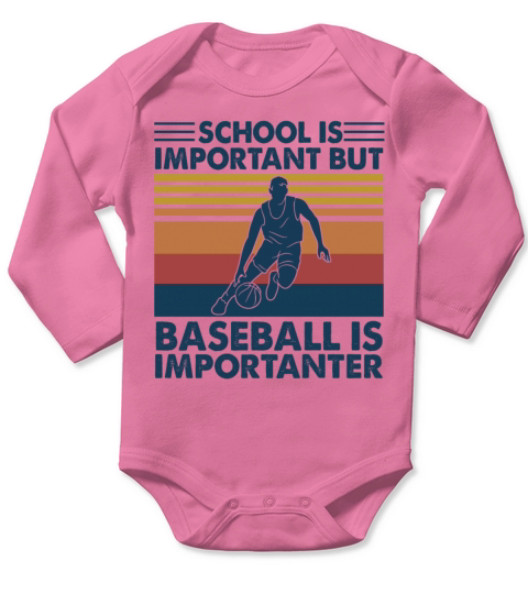 School Is Important But Basketball Is Importanter Long Sleeve Baby One-Piece