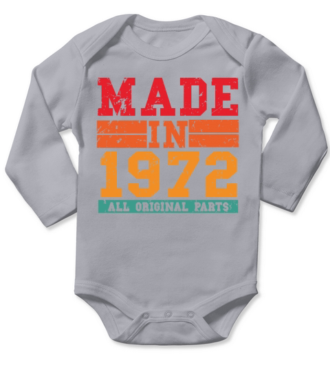 1972 Birthday Vintage Saying Long Sleeve Baby One-Piece