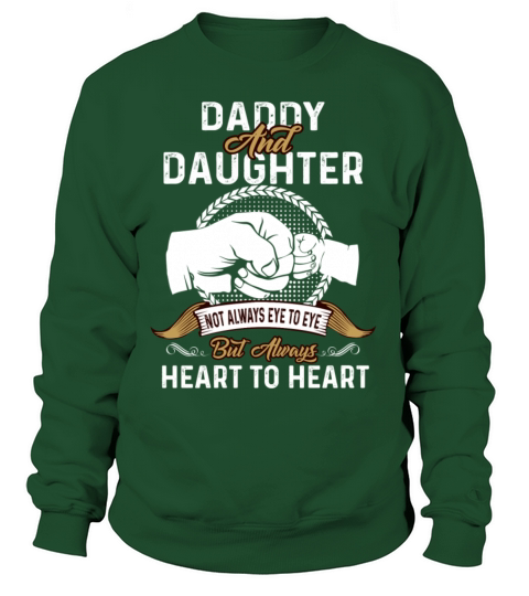 Daddy And Daughter Not Always Eye to Eye Women's Sweatshirt