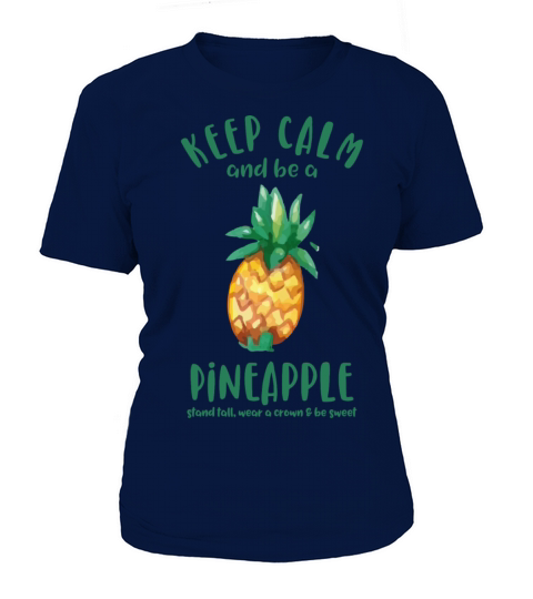 Keep Calm Pineapple Women's T-Shirt