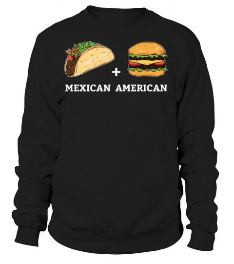 Taxo and Burger Design for Mexican American Women's Sweatshirt