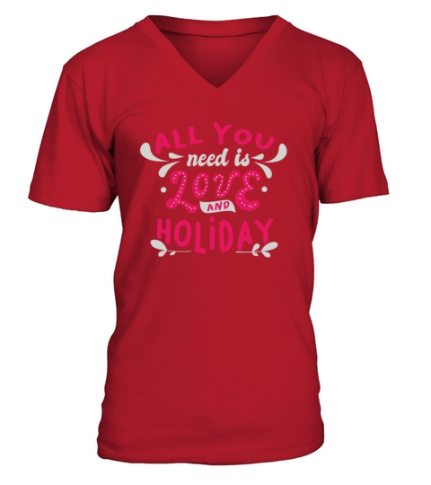 All you need is Love and Holiday design Men's V-Neck T-shirt
