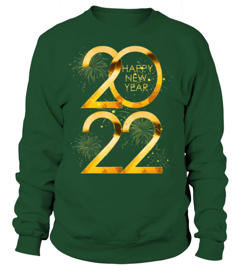 Happy New Year 2022 New Years Eve Party Supplies T Women's Sweatshirt
