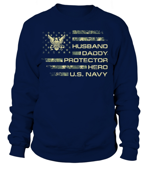 Husband Daddy Protector Hero US Navy Veteran USA C Women's Sweatshirt